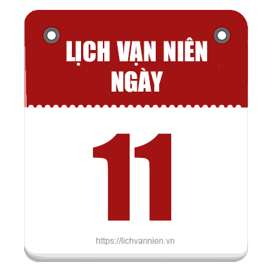 Lịch vạn niên ngày 11