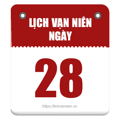 Lịch vạn niên ngày 28