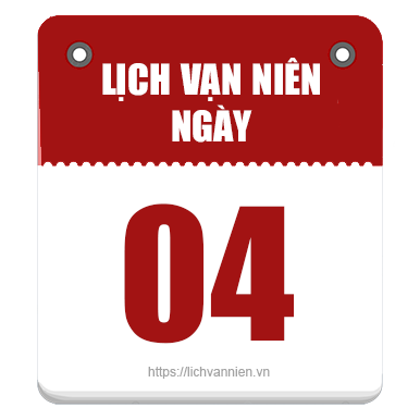 Lịch vạn niên ngày 4
